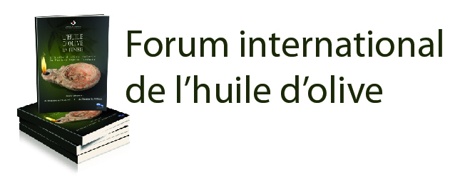 La CCIS organise le premier Forum International de l’huile d’olive les 6 et 7 février 2014